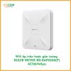 Bộ phát Wifi ốp trần hoặc gắn tường RUIJIE REYEE RG-RAP2200(F)